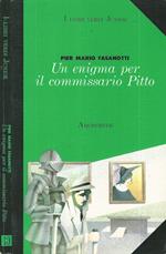 Un enigma per il commissario Pitto