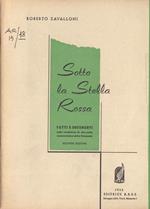 Sotto la Stella Rossa. Fatti e documenti sulle condizioni di vita nella zona della Germania