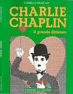 Charlie Chaplin. Il grande dittatore