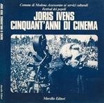 Joris Ivens cinquant'anni di cinema