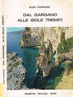 Dal Gargano alle isole Tremiti