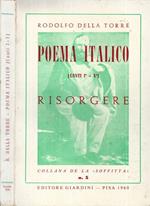 Poema Italico (Canti I° - V°). Risorgere