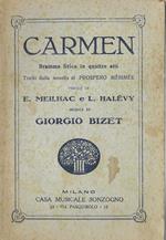 Carmen. Dramma lirico in quattro atti tratto dalla novella di Prospero Mérimée