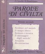 Parole di civiltà. Pagine di cultura dall'800 al 900 per il biennio delle scuole medie superiori