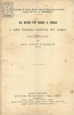 Sui metodi per dosare il grasso e sulla funzione lipolitica del sangue. Ricerche
