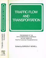 Traffic flow and transportation. Proceedings of the fifth international symposium on the theory of traffic flow and transportation