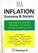 Inflation: economy and society. Twelve papers by economists, businessmen and politicians on Causes, consequences cures