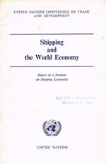 Shipping and the world economy. Report of a seminar on shipping economics