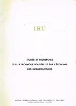 IRU. Etudes et recherches sur la technique routière et sur l'économie des infrastructures. Analyse et interpretation des essais AASHO