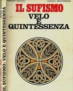 Il Sufismo. Velo e quintessenza