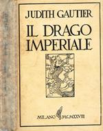 Il drago imperiale. Romanzo cinese