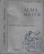 Alma mater Vol I. Esercizi (la morfologia regolare)