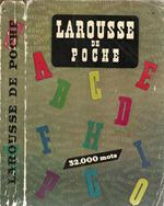 Larousse de Poche. 32000 mots