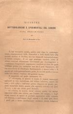 Ricerche batteriologiche e sperimentali sul cancro