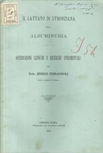 Il lattato di stronziana nella albuminuria. Osservazioni cliniche e ricerche sperimentali