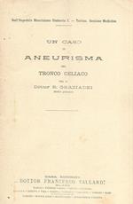 Un caso di aneurisma del tronco celiaco