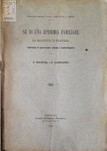 Su di una epidemia familiare da diplococco di Fraenkel. Contributo di osservazioni cliniche e batteriologiche