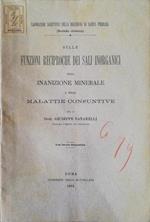 Sulle funzioni reciproche dei sali inorganici nella inanizione minerale e nelle malattie consecutive