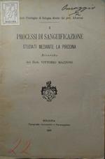 I processi di sanguificazione studiati mediante la pirodina