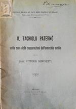 Il tachiolo paternò nella cura delle suppurazioni dell'orecchio medio