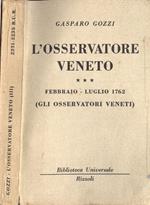 L' osservatore veneto n. III. Febbraio - Luglio 1762 ( gli osservatori veneti )