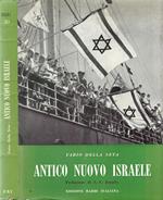 Antico Nuovo Israele. Momenti e protagonisti del risorgimento nazionale ebraico