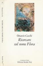 Ricercare sul nome Flora