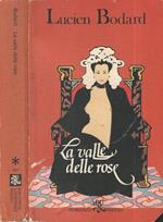 La valle delle rose