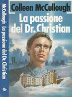La passione del Dr. Christian