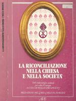 La riconciliazione nella chiesa e nella società