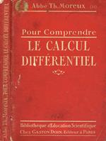 Pour comprebdre le calcul differentiel