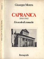 Capranica 1860 - 1960. Un secolo di cronache