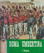 Roma umbertina. (La Société de Rome)