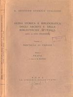 Guida storica e bibliografica degli archivi e delle biblioteche d' Italia Vol. I - Provincia di Firenze. Parte I Prato