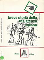 Breve storia della Resistenza italiana