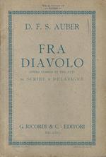 Fra Diavolo. Opera comica in tre atti