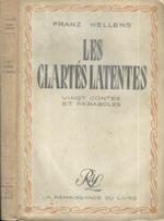 Les Clartés latentes. Vingt Contes et paraboles