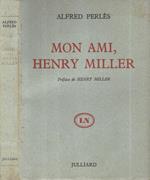 Mon ami, Henry Miller