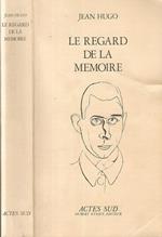 Le regard de la memoire