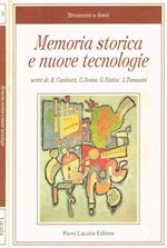 Memoria storica e nuove tecnologie