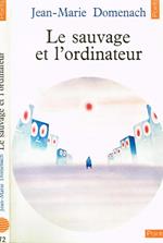 Le sauvage et l'ordinateur