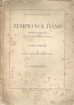 Discorso. 15 luglio 1928. Nell'inaugurazione del Tempio Voltiano donato alla sua Como dall'On. Francesco Somaini