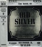 The book of old silver