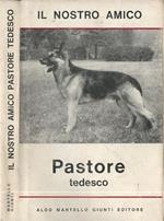 Il nostro amico Pastore Tedesco