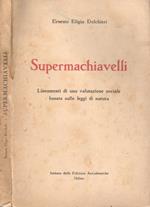 Supermachiavelli. Lineamenti di una valutazione sociale basata sulle leggi di natura