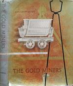 The gold miners