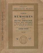 Memoires d'un jeune espagnol suivis des lettres a Madame de la Briche et a Boissy d'Anglais