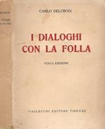 I dialoghi con la folla