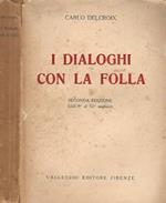 I dialoghi con la folla