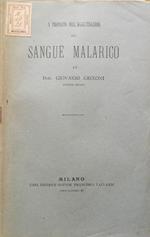 A proposito del sangue malarico